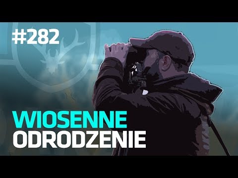 Darz Bór odc 282 - Wiosenne odrodzenie i targi w Sosnowcu