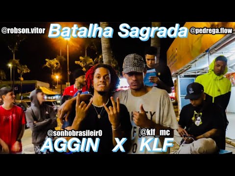 Batalha Sagrada | Seletiva Estadual - DF |  Semi final 🔥🔥:  KLF  x   Aggin
