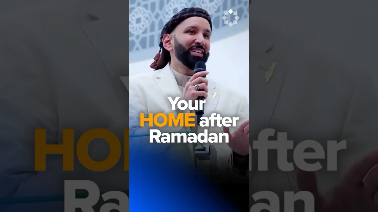 Is Your Home Alive or Dead After Ramadan? | Dr. Omar Suleiman