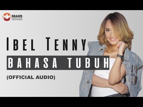 IBEL TENNY - BAHASA TUBUH (Official Audio)