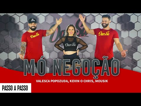 Vídeo Aula - Mó Negoção - Valesca Popozuda, Kevin o Chris, Mousik - Dan-Sa Coreografia)