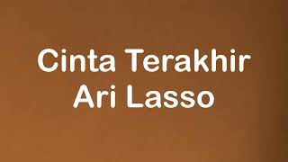 Download lagu Ari Lasso - Cinta Terakhir - Roket Lirik mp3 Download lagu Ari Lasso - Cinta Terakhir - Roket Lirik mp3
