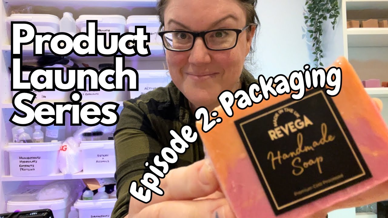 Choosing Cosmetic Packaging - Product Launch Series Episode 2