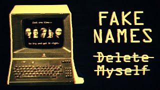 Fake Names - Delete Myself video