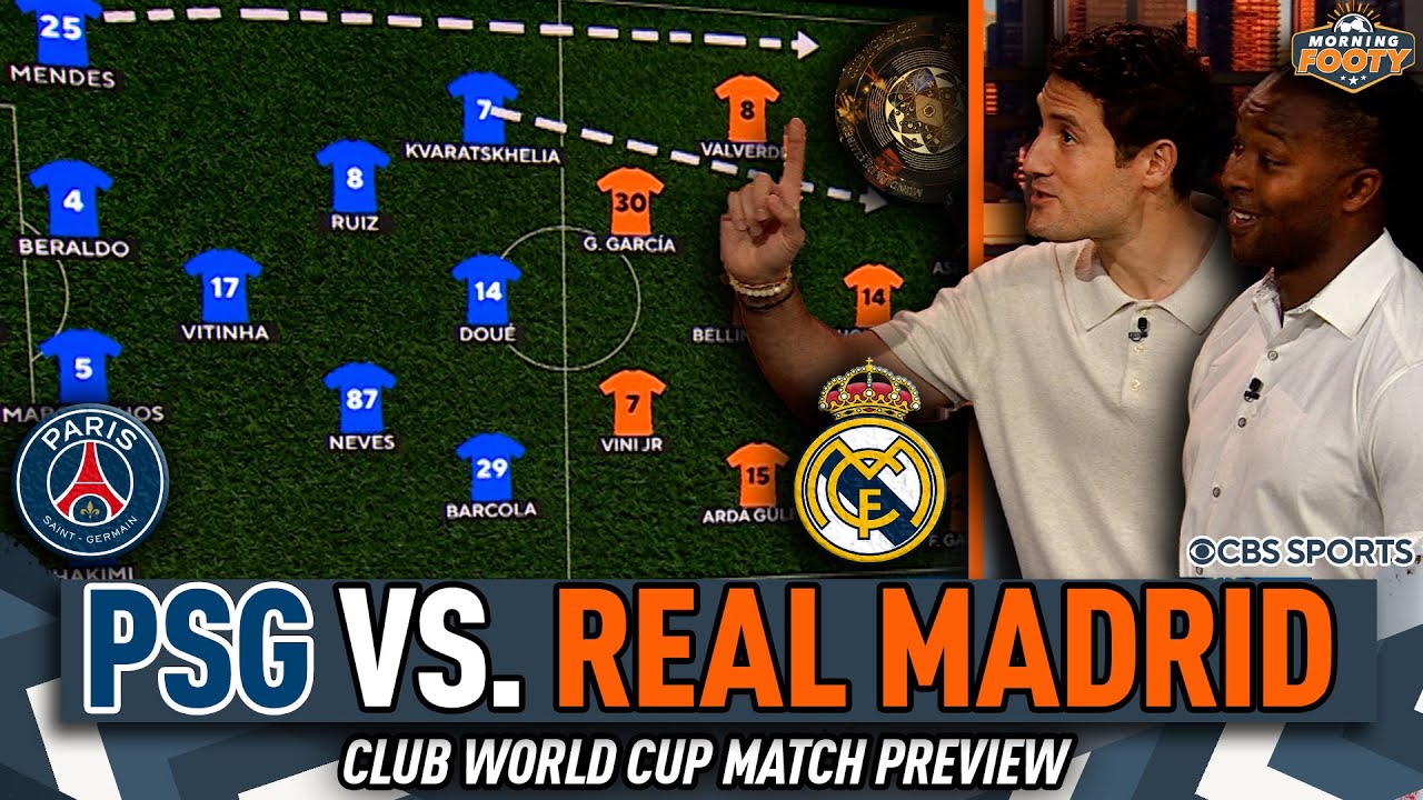 PSG vs. Real Madrid Club World Cup MATCH PREVIEW | Projected Starting XIs 👀 | Morning Footy