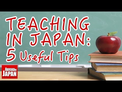 日本で教える：初心者のための5つのヒント (Teaching in Japan: 5 Useful Tips for Beginners)