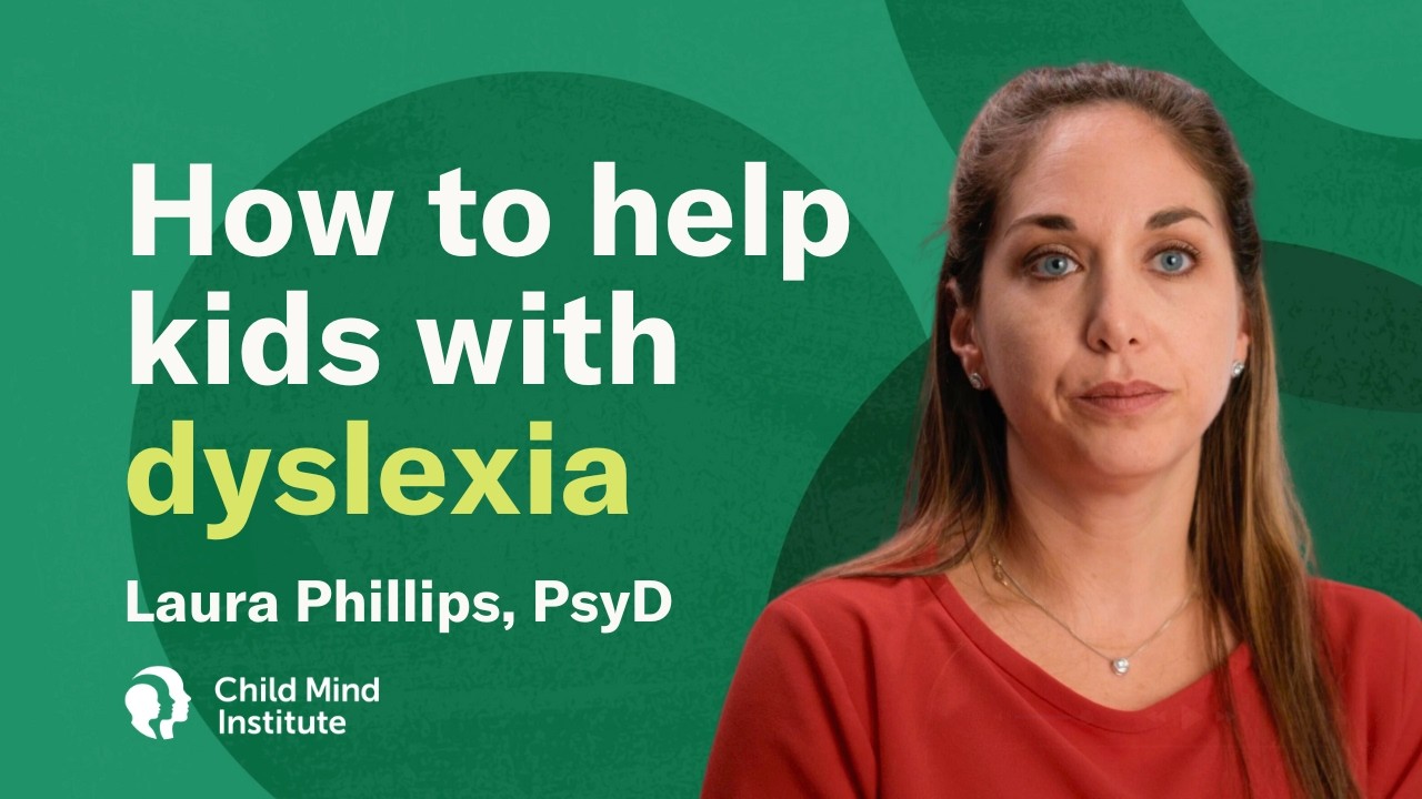 How To Help Kids With Dyslexia | Child Mind Institute