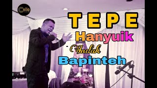 Download lagu TEPE - Live - HANYUIK INDAK BAPINTEH || ADEK KANDUNG ZALMON (LAGU RATOK POPULER) mp3 Download lagu TEPE - Live - HANYUIK INDAK BAPINTEH || ADEK KANDUNG ZALMON (LAGU RATOK POPULER) mp3