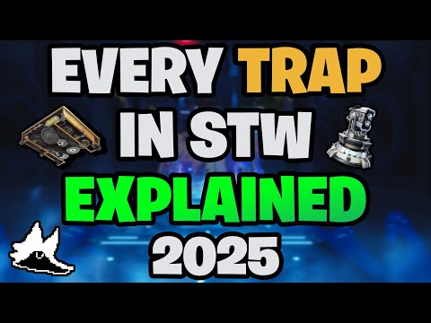 EVERY TRAP IN FORTNITE SAVE THE WORLD EXPLAINED (2025)