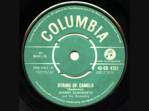 Johnny Dankworth & His Orchestra - String Of Camels