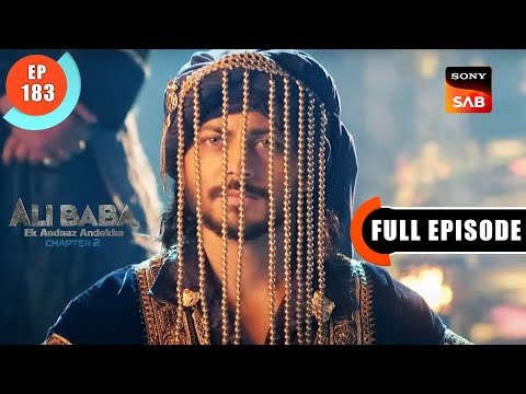 Shaahi Khatirdaari - Ali Baba - Ek Andaaz Andekha - Chapter 2 - Ep 183 - Full Episode - 23 Mar 2023