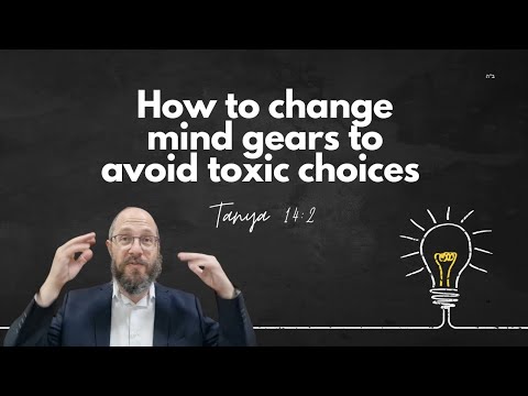 Tanya chapter 14, part 2: Shifting mind gears to avoid toxic choices