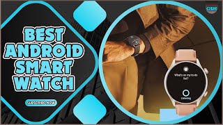 Get the BEST Android Smartwatch for Your Fitness Goals in 2025!