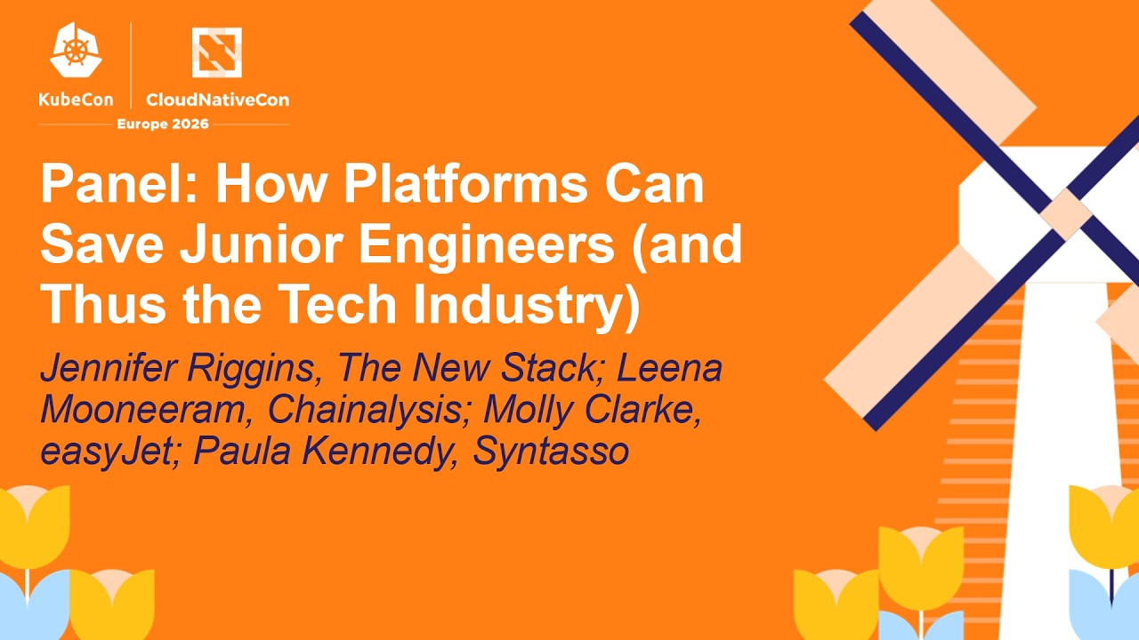 Panel: How Platforms Can Save Junior Engineers (and Thus... Jennifer R, Leena M, Molly C & Paula K
