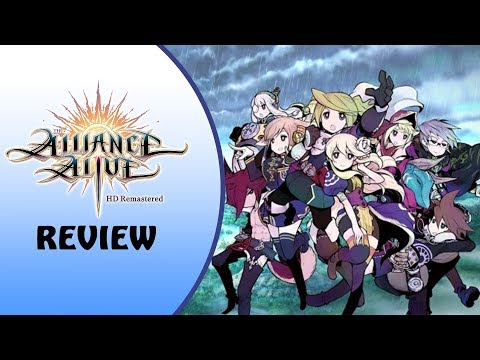 The Alliance Alive HD Remastered Review (PS4/Switch/PC) Gamma Review|Your Next Hidden Gem
