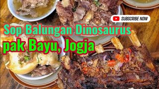 Download lagu Sop Balungan Dinosaurus di Warung Sop dan Sate Pak Bayu Jogja #kulinerjogja mp3