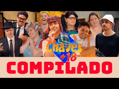 IF CHAVES WERE +18 S1 - COMPLETE | LOST EPISODE