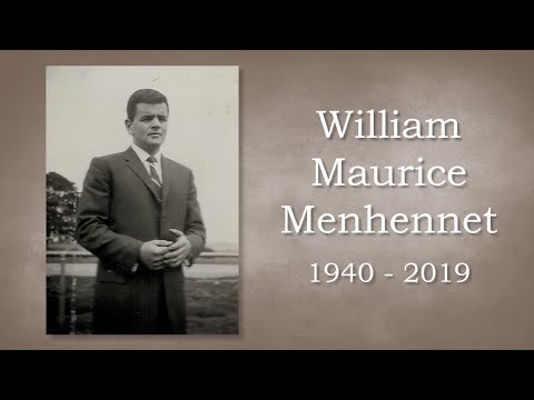 William Maurice Menhennet 1940-2019 Memorial Presentation