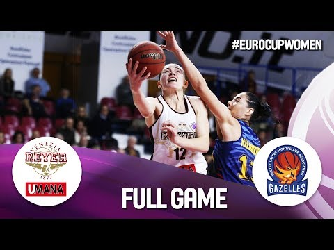 Reyer Venezia v BLMA - Round of 16 - Full Game - EuroCup Women 2019