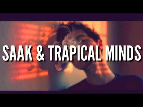SAAK ft trapical minds - Waze [Letra]