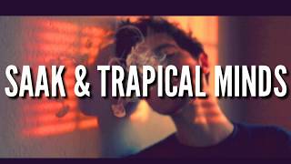SAAK ft trapical minds - Waze [Letra]