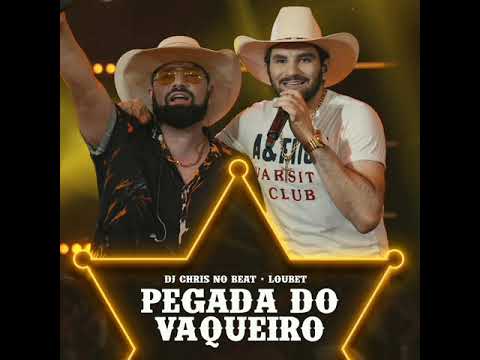 Dj chris no beat loubet - Pegada do vaqueiro
