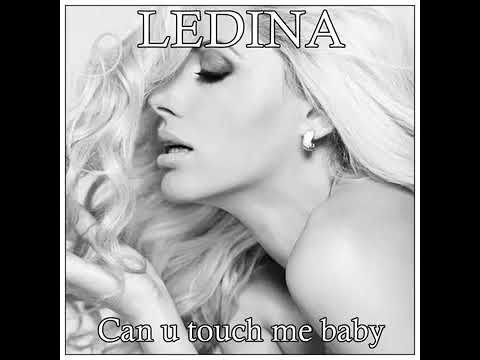 Ledina Çelo - Can you touch me baby Hit ndërkombëtar në 2012
