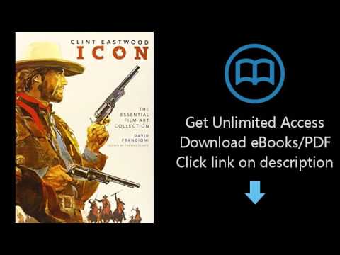 Clint Eastwood Icon: The Essential Film Art Collection