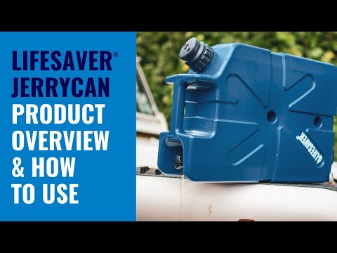LifeSaver® Jerrycan - Product Overview & How To Use