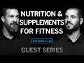 Dr. Andy Galpin: Optimal Nutrition & Supplementation for Fitness | Huberman Lab Guest Series