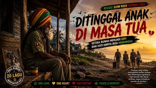 Download lagu Full Album Reggae I- DITINGGAL ANAK DI MASA TUA 😢 | Slow Rock 2026 Paling Menyentuh Hati mp3