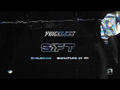 SIFT | BHALWAAN & SIGNATURE BY SB | ANMOL B | FREQ RECORDS | (PRICELESS THE EP)
