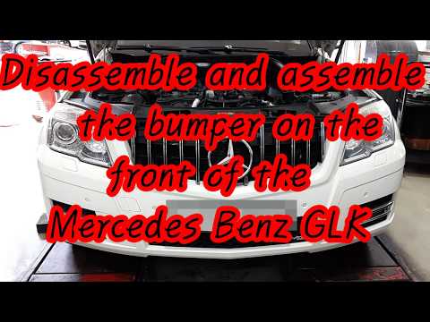 Mercedes-Benz GLK Bumper Disassembly Assembly