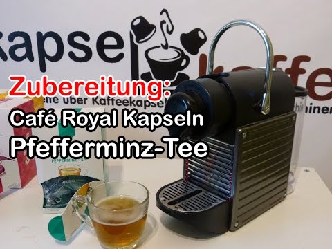 Zubereitung: Café Royal Kapseln Pfefferminztee