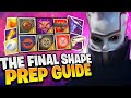 The Final Shape Prep Guide // Destiny 2