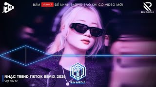 Download lagu NHẠC TREND TIKTOK REMIX 2025 | NONSTOP VIỆT MIX 2025 BASS CỰC MẠNH | NHẠC TRẺ REMIX HAY NHẤT 2025 mp3 Download lagu NHẠC TREND TIKTOK REMIX 2025 | NONSTOP VIỆT MIX 2025 BASS CỰC MẠNH | NHẠC TRẺ REMIX HAY NHẤT 2025 mp3