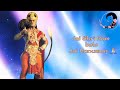 Prabhu Shri Ram Jai Hanuman Sankat Mochan Mahabali Hanuman