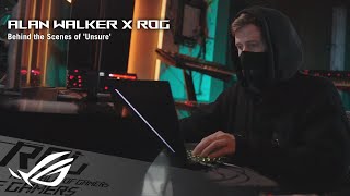 ROG Global Alan Walker x ROG: Behind the Scenes of 'Unsure'
