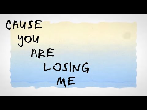 Video thumbnail for You Are Losing Me