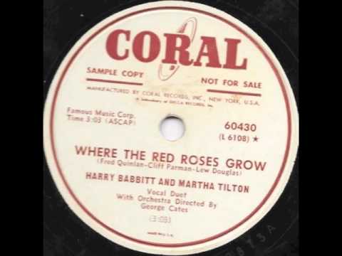 Where The Red Roses Grow (1951) - Harry Babbitt and Martha Tilton
