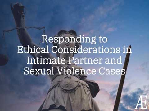 Responding to Ethical Considerations for Prosecutors in Intimate Partner and Sexual Violence Cases