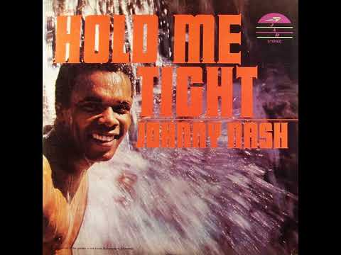 Johnny Nash  -Hold Me Tight -1968 (FULL ALBUM)