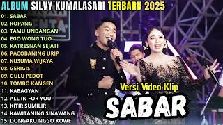 Download lagu SABAR - ROPANG - TAMU UNDANGAN || SILVY KUMALASARI Ft SADEWOK FULL ALBUM DANGDUT CAMPURSARI TERBARU mp3