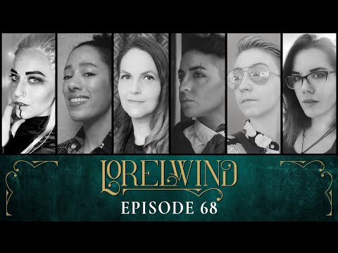 Lorelwind - Episode 68: TPS Report