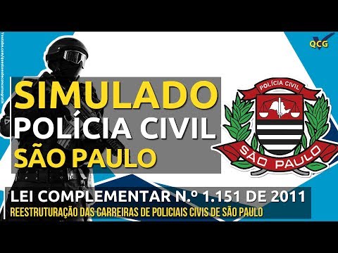 Simulado PC SP Lei Complementar n º 1.151 de 2011 - Reestruturação das Carreiras de Policiais Civis