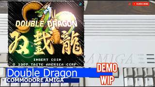 Commodore Amiga -=Double Dragon=- demo WIP
