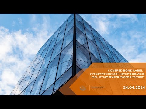 Covered Bond Label - Informative Webinar 24 April 2024