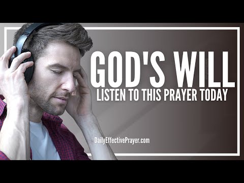 Prayer For God's Will | Prayer For God's Will To Be Done In My Life Video