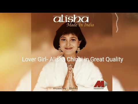 Lover Girl- Alisha Chinai High Quality  | Digitally Remastered Version | Audiophile Music | HQ
