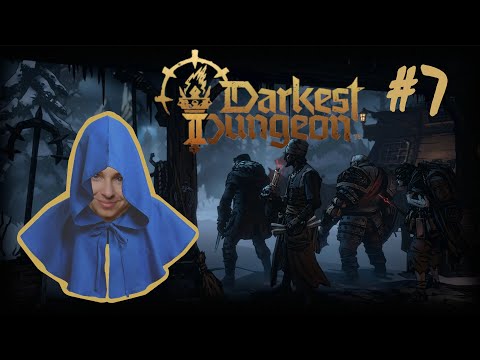 Darkest Dungeon II - Part 7